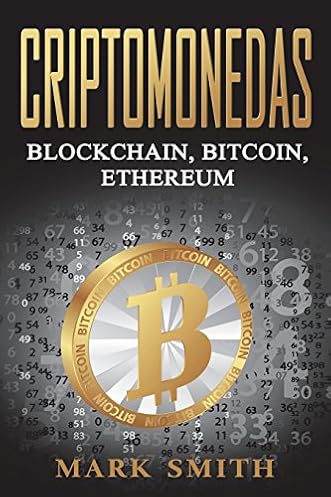 Buy Criptomonedas Bl!   ockchain Bitcoin Ethereum Libro En Espanol - 